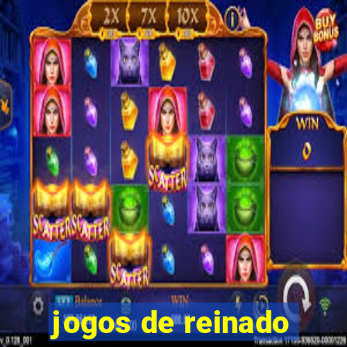 jogos de reinado